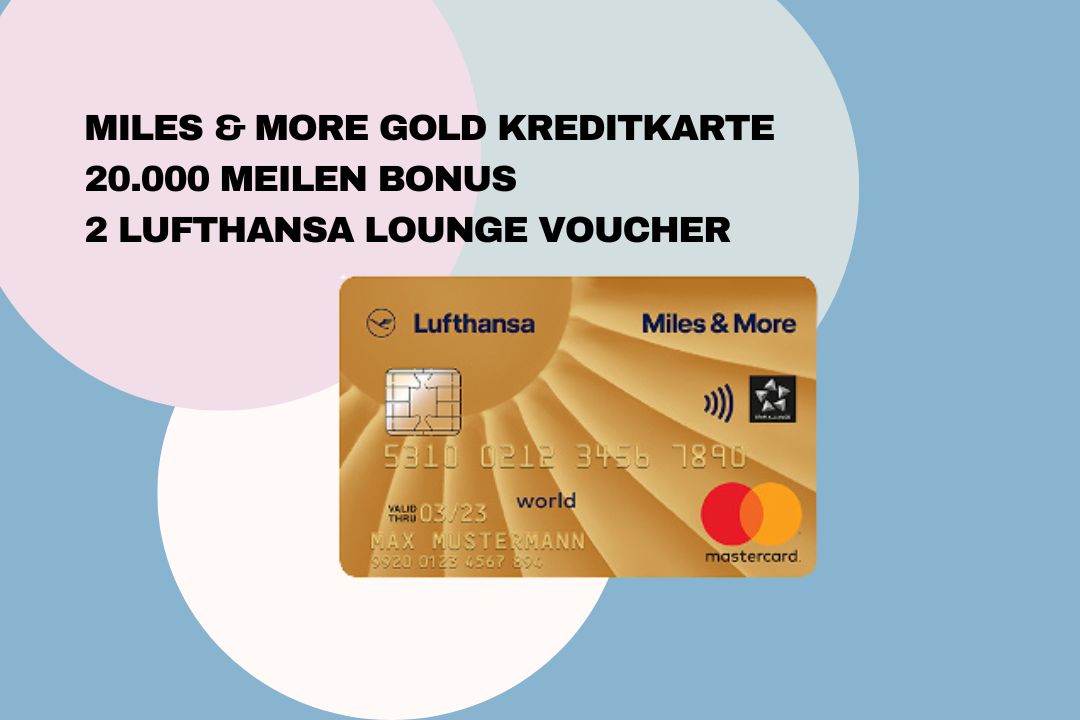 Lufthansa Miles & More Gold Kreditkarte 20.000 Meilen + 2 Voucher